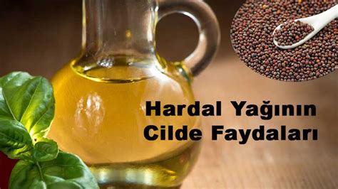 hardal yağı cilde faydaları